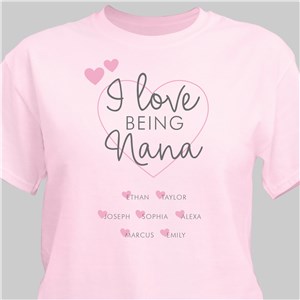 Personalized I Love Being Nana T-Shirt