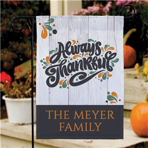 Personalized Always Thankful Fall Garden Flag