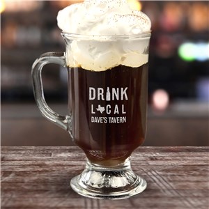 Engraved Drink Local Irish Coffee Mug